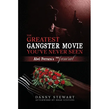 The Greatest Gangster Movie You've Never Seen: Abel Ferrara's The Funeral