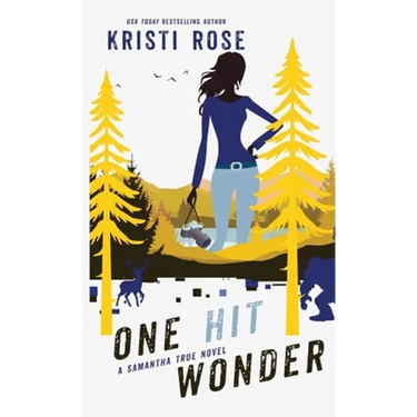 One Hit Wonder: A Samantha True Novel