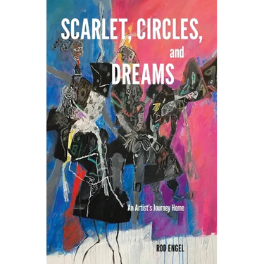 Scarlet, Circles, and Dreams: An Artist's Journey Home
