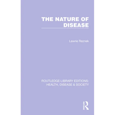 The Nature of Disease