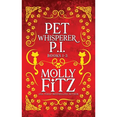 Pet Whisperer P.I. Books 1-3 Special Edition