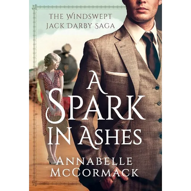 A Spark in Ashes: A Windswept Jack Darby Novel