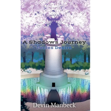 A Shadows Journey: Prides Desire