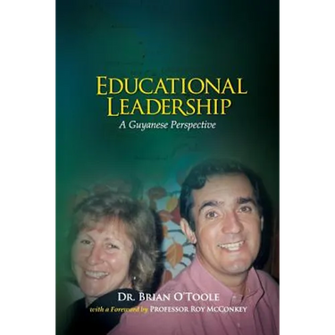 Educational Leadership: A Guyanese Perspective