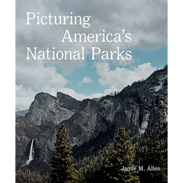 Picturing America's National Parks