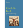 Faithful in Battle: Knights of Columbus Devotional for the Brave