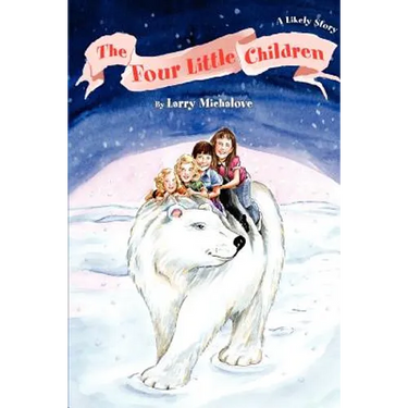 The Four Little Children: A Likely Story