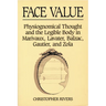 Face Value: Physiognomical Thought & the Legible Body in