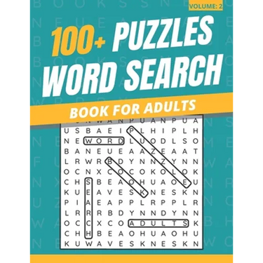 100+ Puzzles Word Search Book For Adults: Word Search Puzzles Book For Adults & Seniors (Volume: 2)