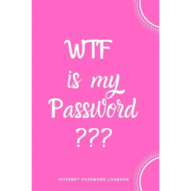 WTF Is My Password: Internet Password Logbook- Pink