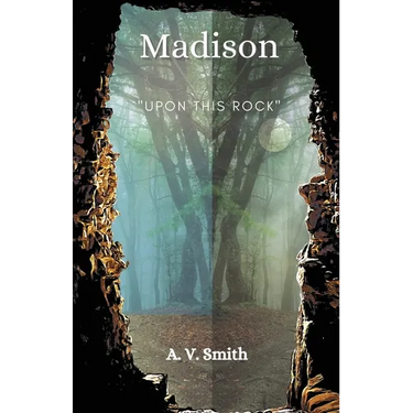 Madison: Upon This Rock