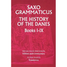 Saxo Grammaticus: The History of the Danes, Books I-IX: I. English Text; II. Commentary