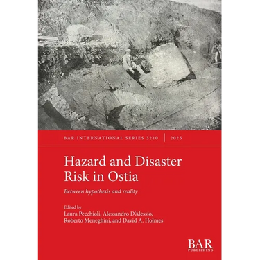 Hazard and Disaster Risk in Ostia: Between hypothesis and reality