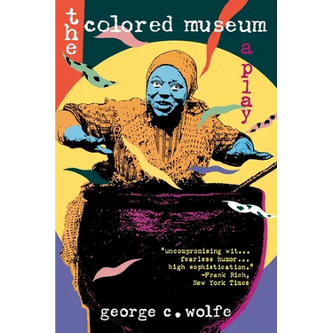 Colored Museum: A Play