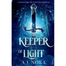 The Keeper of Light: A Kingdoms of Kaelum Prequel