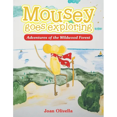Mousey goes exploring: Adventures in the Wildwood Forest