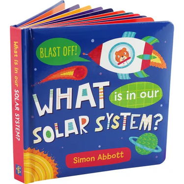 What Is in Our Solar System? Board Book