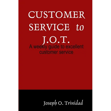 Customer Service to J.O.T.