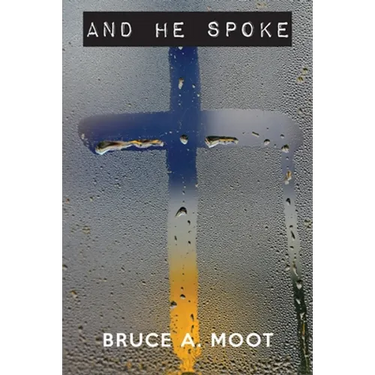 And He Spoke