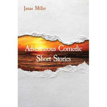Adventurous Comedic Short Stories