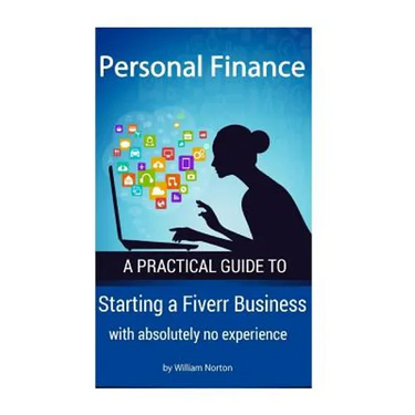Personal Finance: Starting a Fiverr Business with absolutely no experience