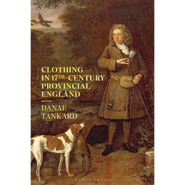 Clothing in 17th-Century Provincial England