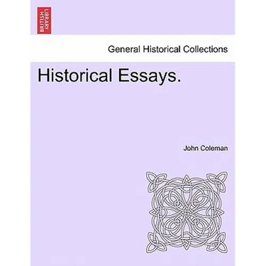 Historical Essays.