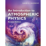 An Introduction to Atmospheric Physics