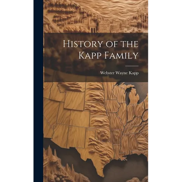 History of the Kapp Family