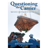 Questioning the Carrier: Opportunities in Fleet Design for the U.S. Navy