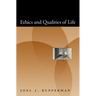 Ethics and Qualities of Life