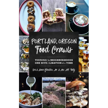 Portland, Oregon Food Crawls: Touring the Neighborhoods One Bite and Libation at a Time
