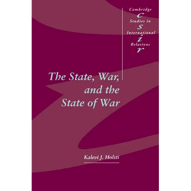 The State, War, and the State of War