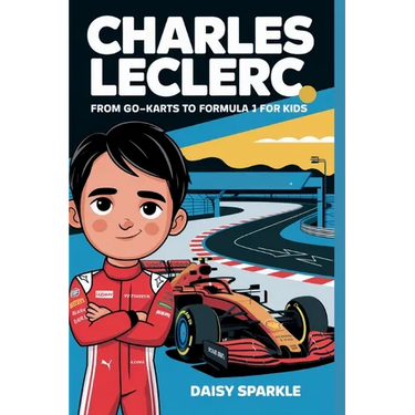 Charles Leclerc: From Go-Karts to Formula 1 for Kids