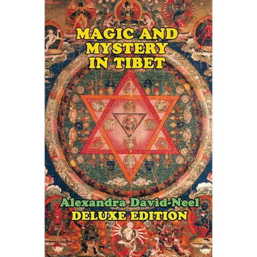 Magic and Mystery in Tibet: Deluxe Edition