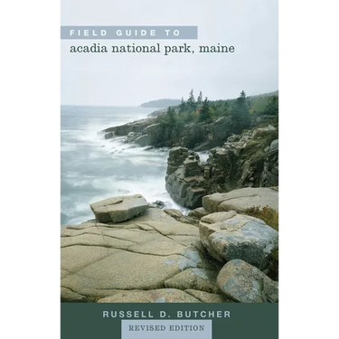Field Guide to Acadia National Park, Maine