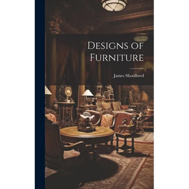Designs of Furniture
