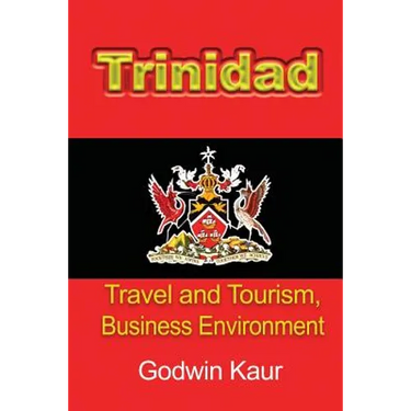 Trinidad: Travel and Tourism, Business Environment
