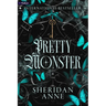 Pretty Monster: A Dark Romance