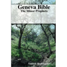 Geneva Bible: The Minor Prophets