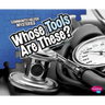 Whose Tools Are These?