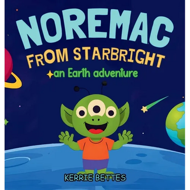 Noremac from Starbright: an Earth adventure
