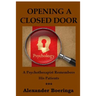 Opening a Closed Door: A Psychotherapist Remembers His Patients