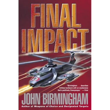 Final Impact: A Novel of the Axis of Time