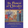 Flower of Chivalry: Bertrand Du Guesclin and the Hundred Years War