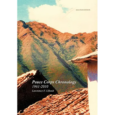 Peace Corps Chronology; 1961-2010