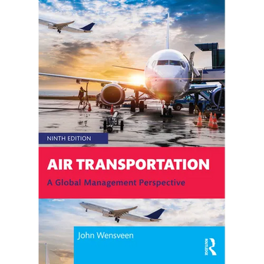 Air Transportation: A Global Management Perspective