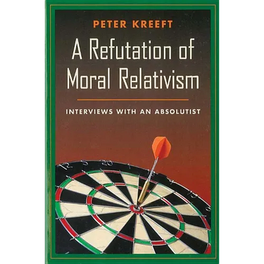 A Refutation of Moral Relativism: Interviews with an Absolutist