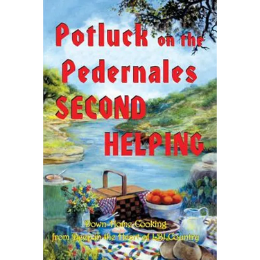 Potluck on the Pedernales: Second Helping
