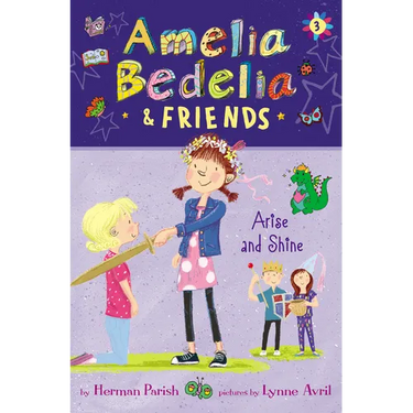 Amelia Bedelia & Friends: Amelia Bedelia & Friends Arise and Shine